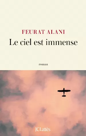 Feurat Alani – Le ciel est immense